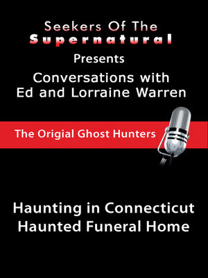 cover image of Haunted Funeral Home: Ed and Lorraine Warren: Haunted Funeral Home (Conversations with the Ed and
